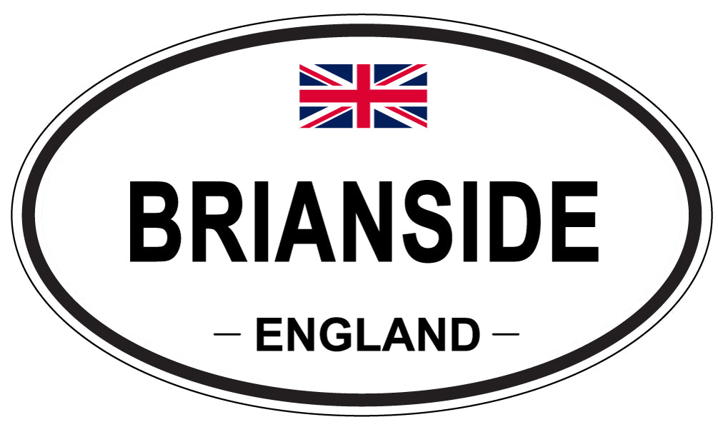 BRIANSIDE, ENGLAND - Oval Sticker