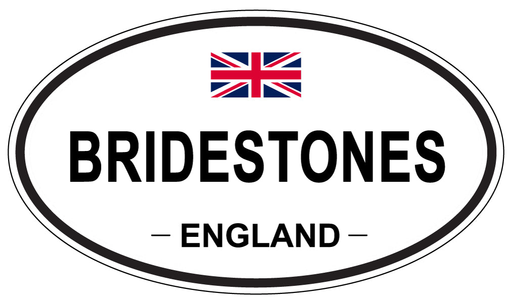 BRIDESTONES, ENGLAND - Oval Sticker