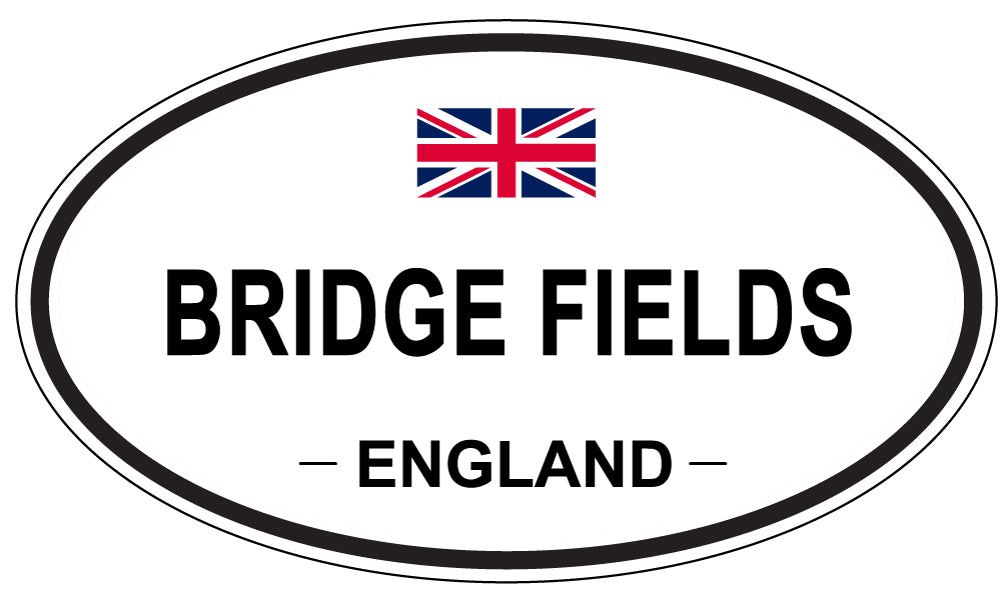 BRIDGE FIELDS, England - Oval Magnet