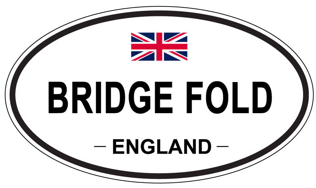 BRIDGE FOLD, ENGLAND - Oval Sticker
