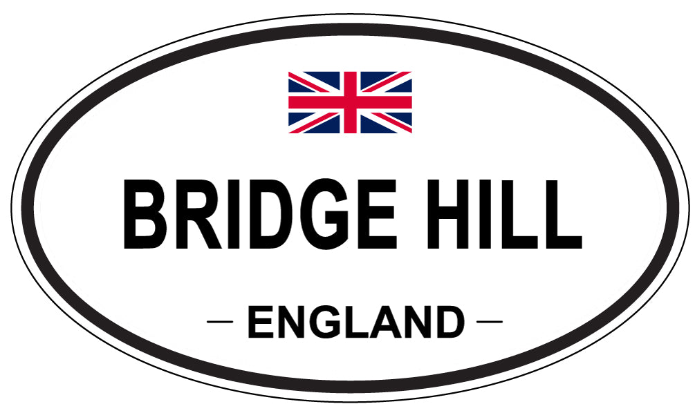 BRIDGE HILL, ENGLAND - Oval Sticker