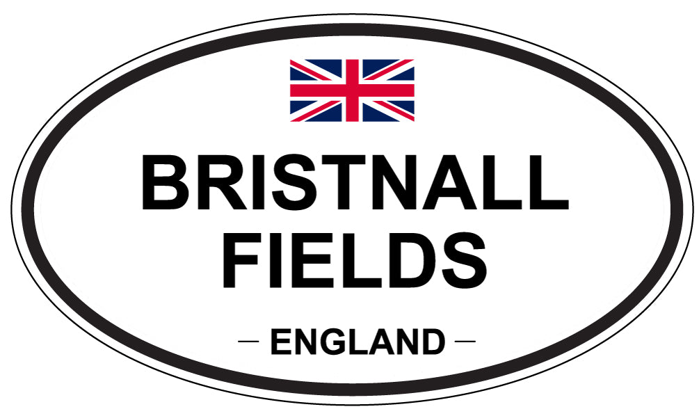 BRISTNALL FIELDS, ENGLAND - Oval Sticker