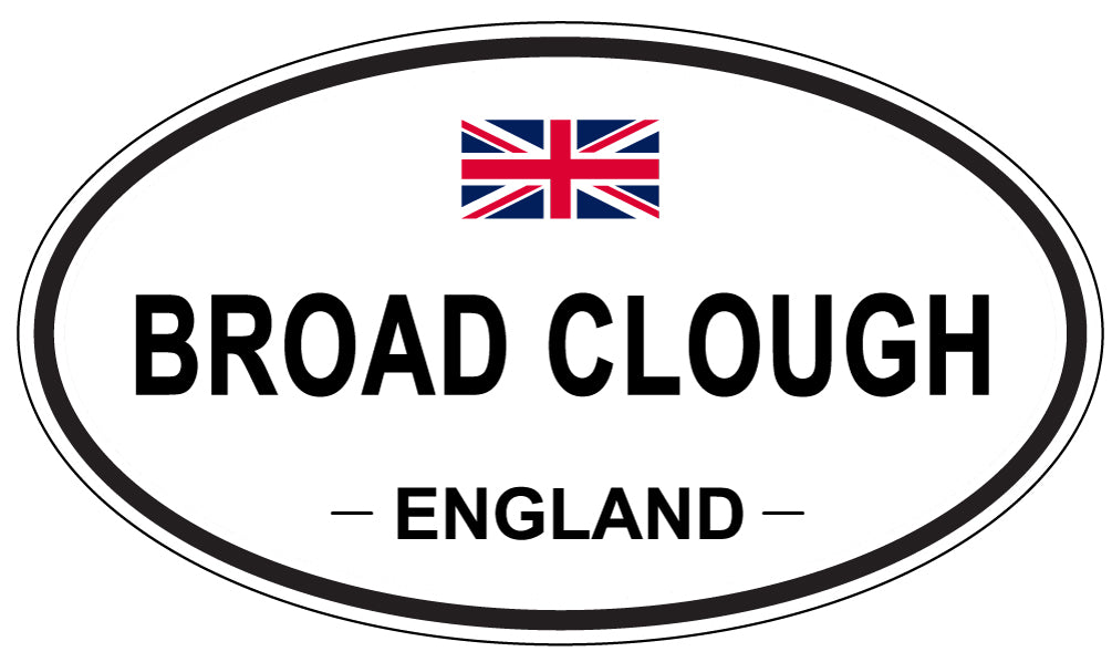 BROAD CLOUGH, ENGLAND - Oval Sticker