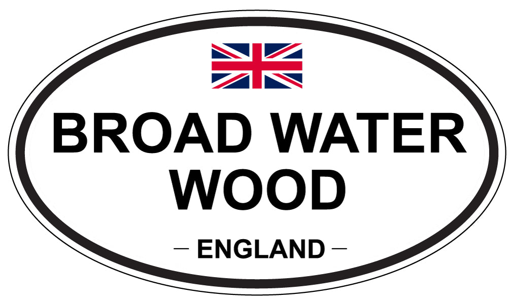 BROAD WATER WOOD, ENGLAND - Oval Sticker
