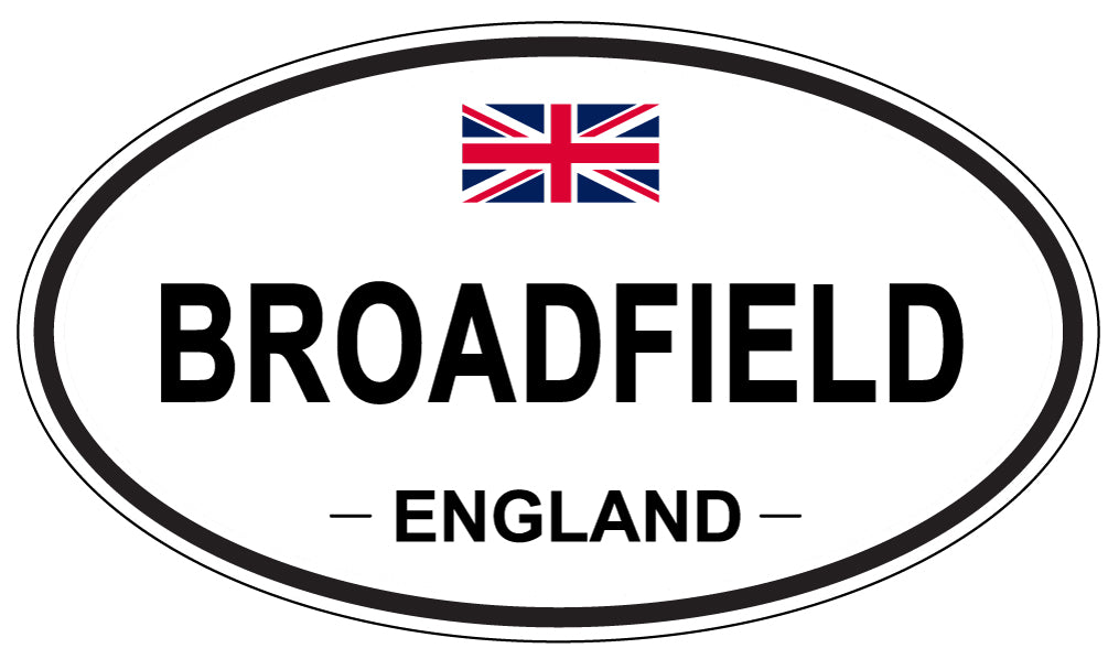 BROADFIELD, ENGLAND - Oval Sticker