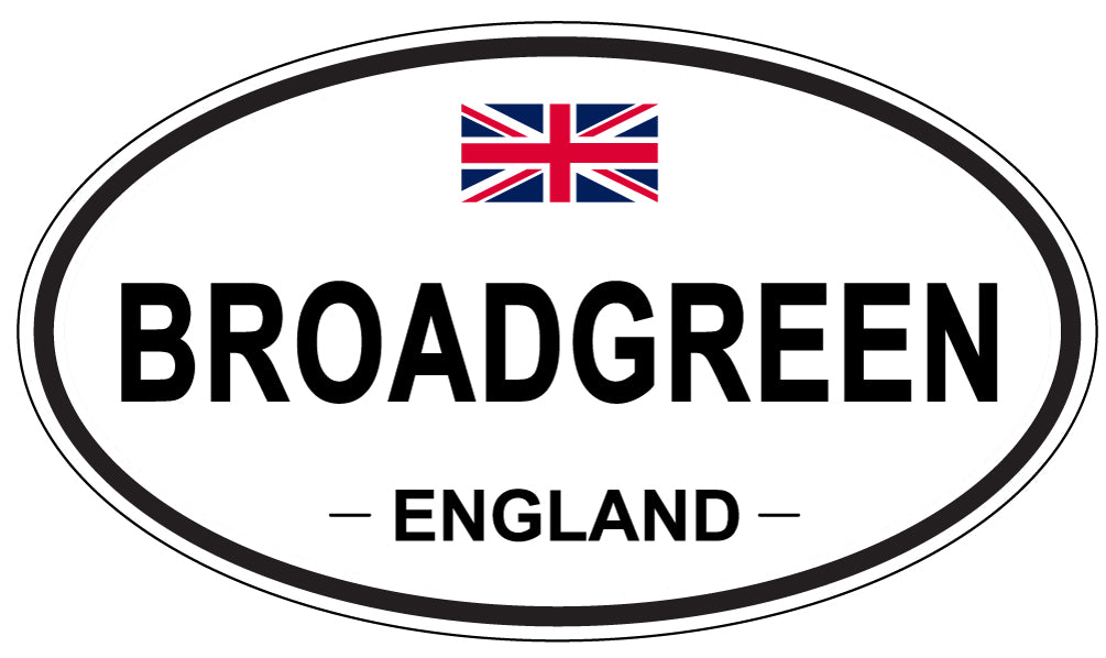 BROADGREEN, ENGLAND - Oval Sticker