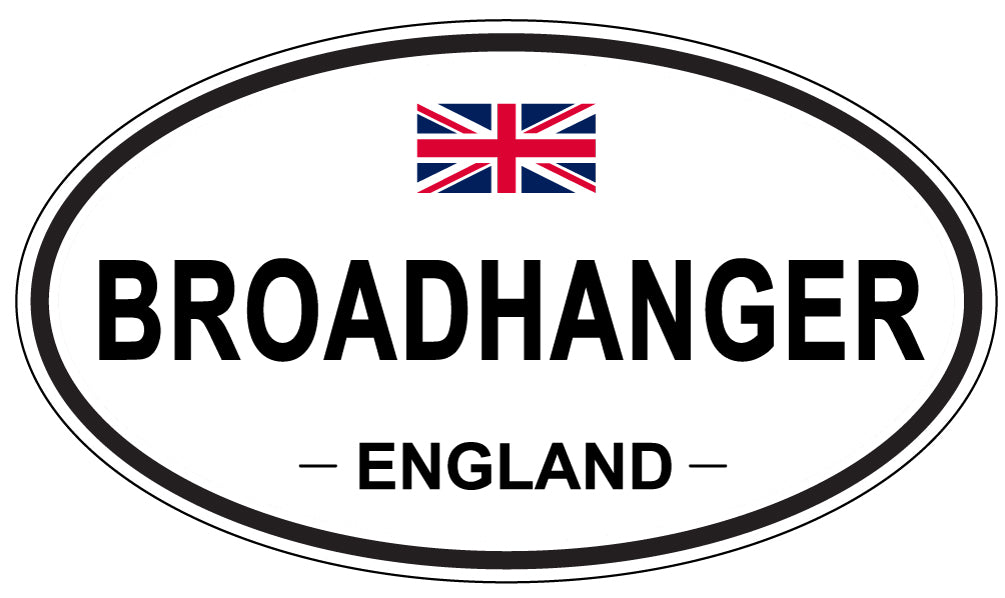 BROADHANGER, ENGLAND - Oval Sticker