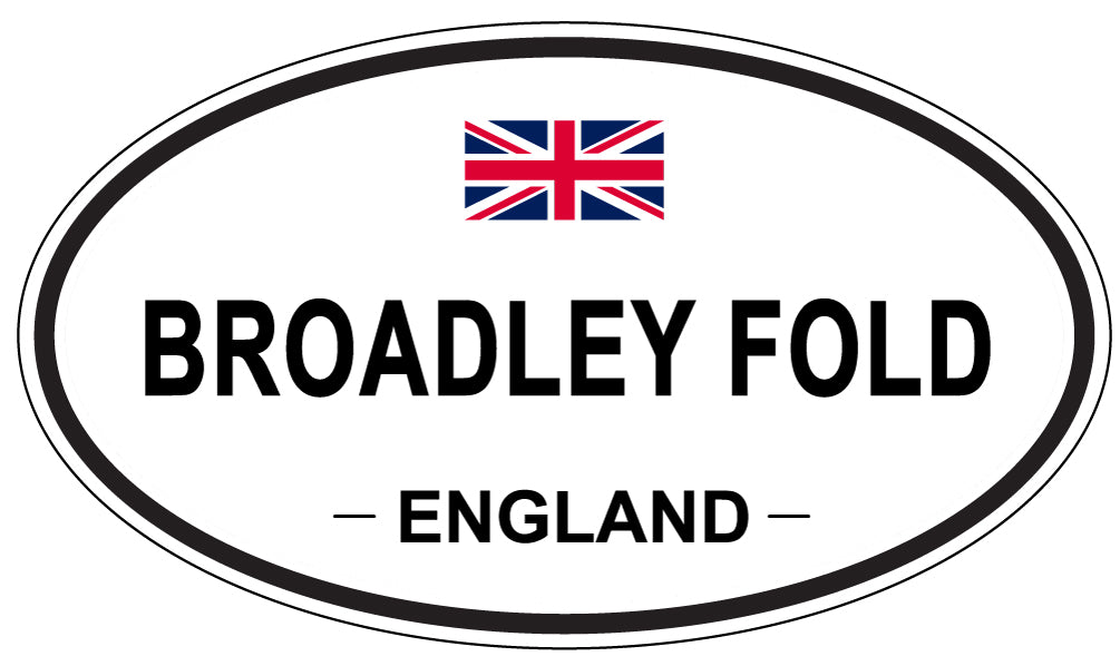 BROADLEY FOLD, ENGLAND - Oval Sticker