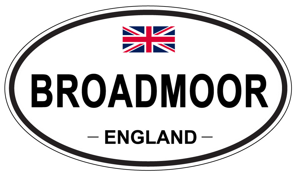 BROADMOOR, ENGLAND - Oval Sticker