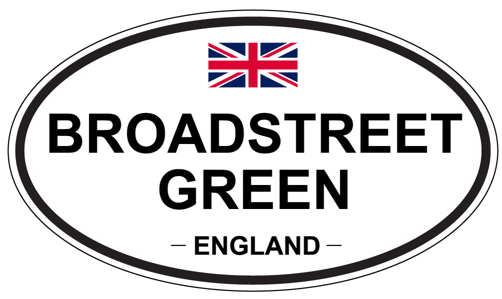 BROADSTREET GREEN, ENGLAND - Oval Sticker