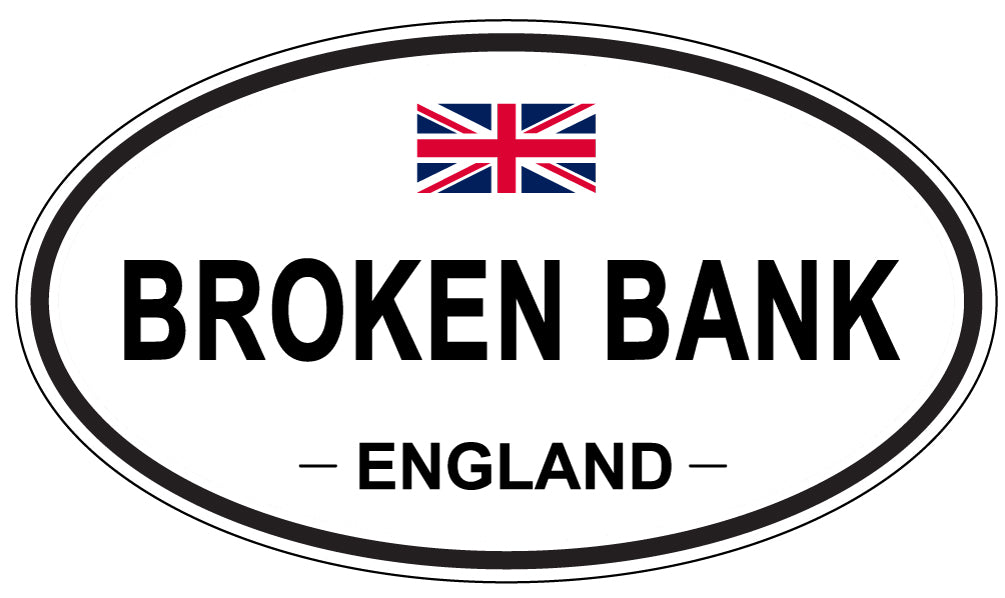 BROKEN BANK, England - Oval Magnet