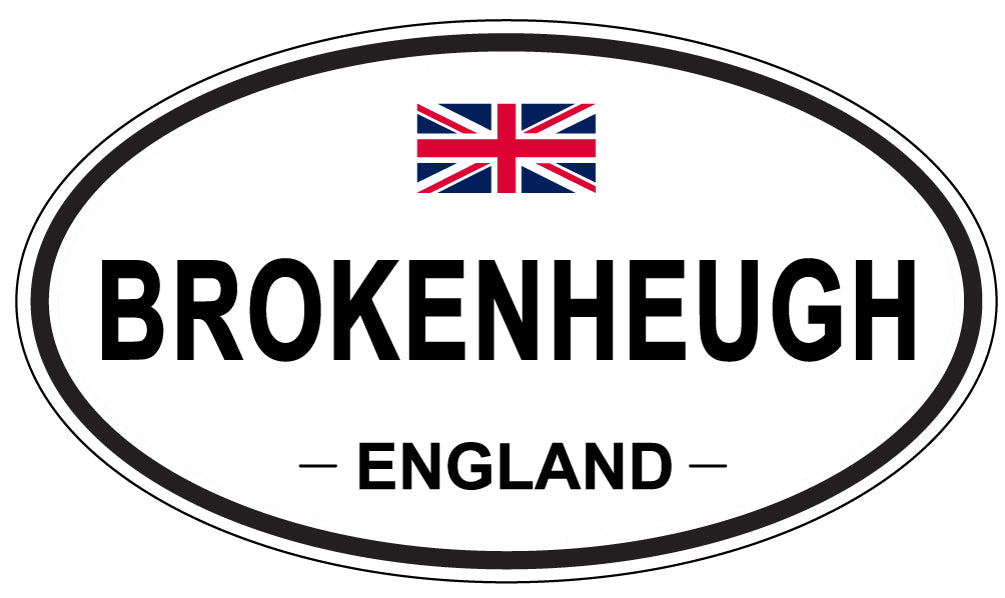 BROKENHEUGH, ENGLAND - Oval Sticker