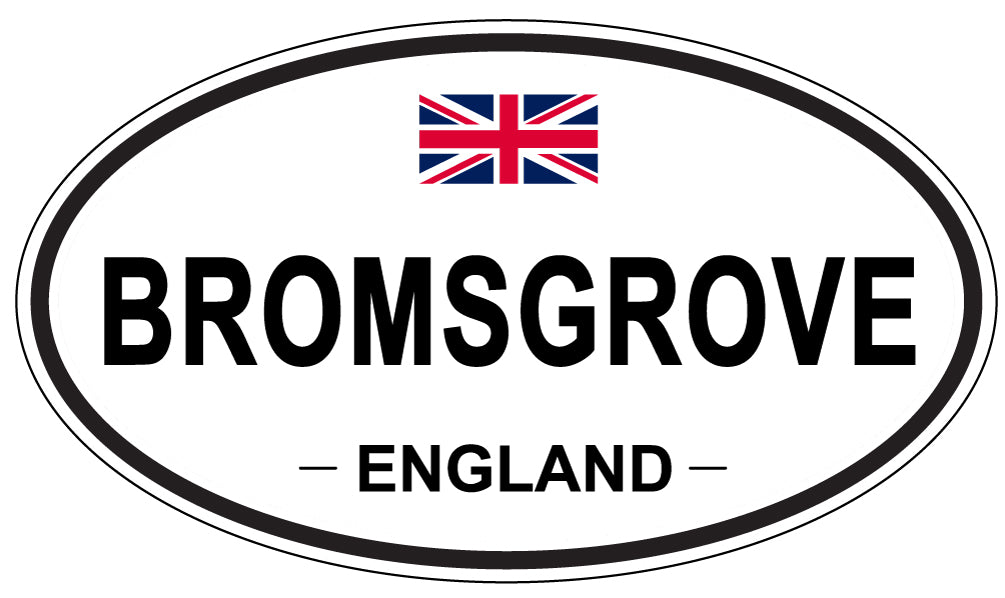 BROMSGROVE, ENGLAND - Oval Sticker