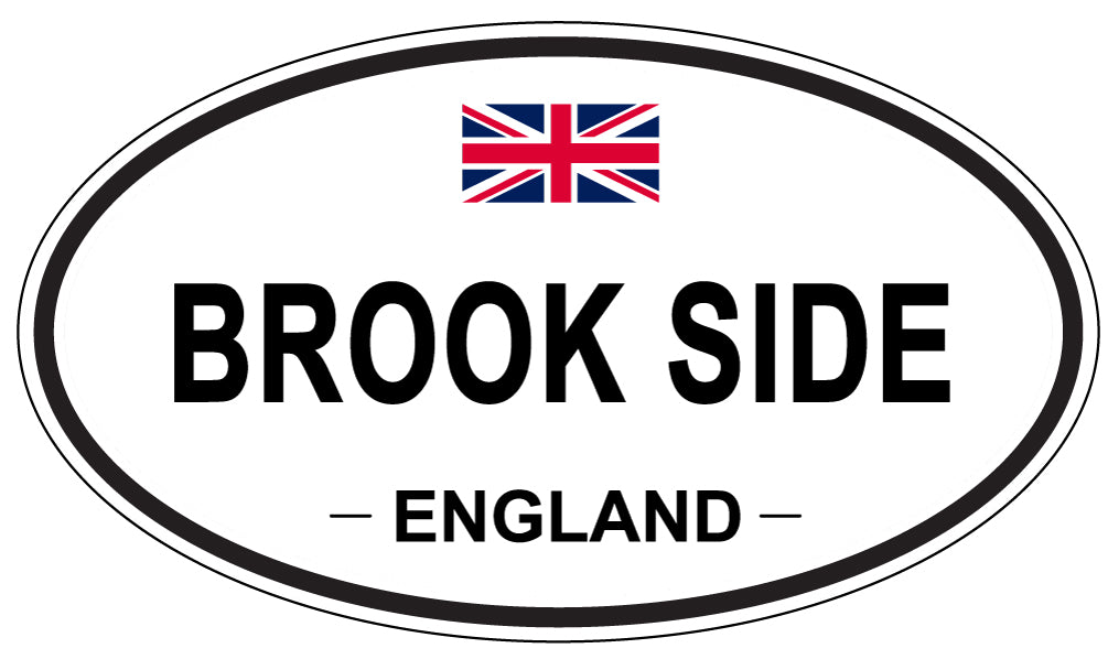 BROOK SIDE, ENGLAND - Oval Sticker