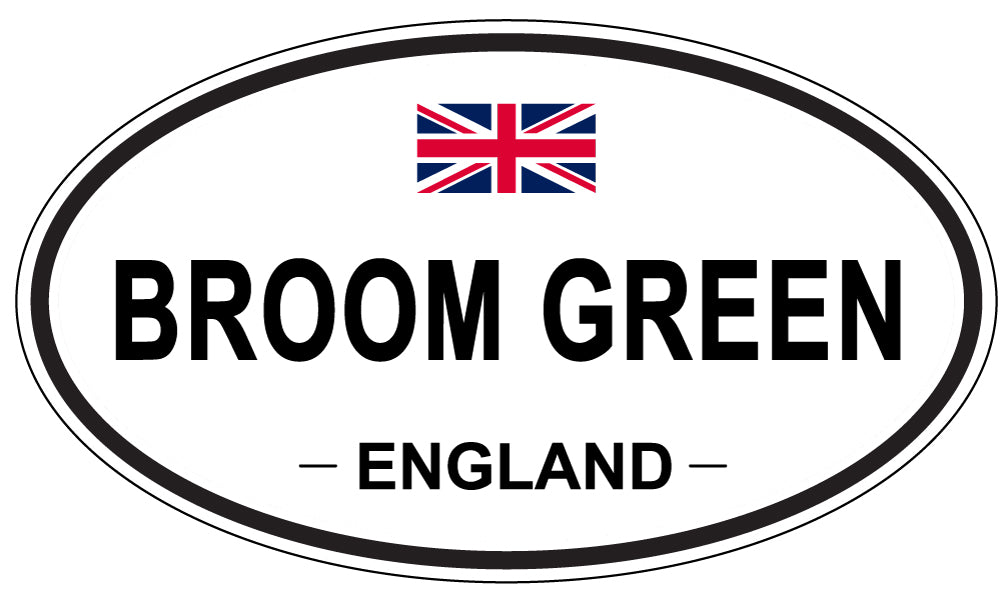 BROOM GREEN, ENGLAND - Oval Sticker