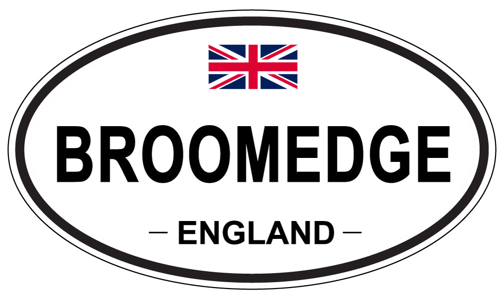 BROOMEDGE, ENGLAND - Oval Sticker