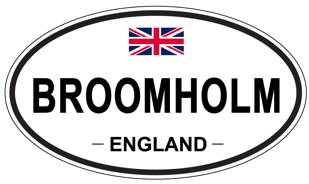 BROOMHOLM, ENGLAND - Oval Sticker