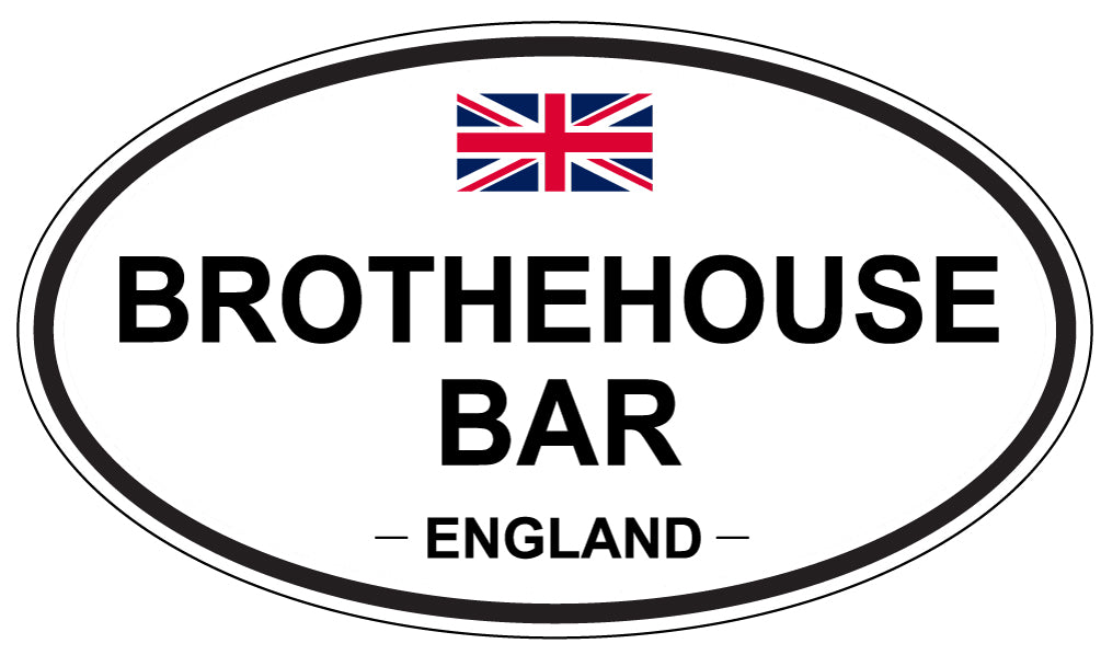 BROTHERHOUSE BAR, ENGLAND - Oval Sticker