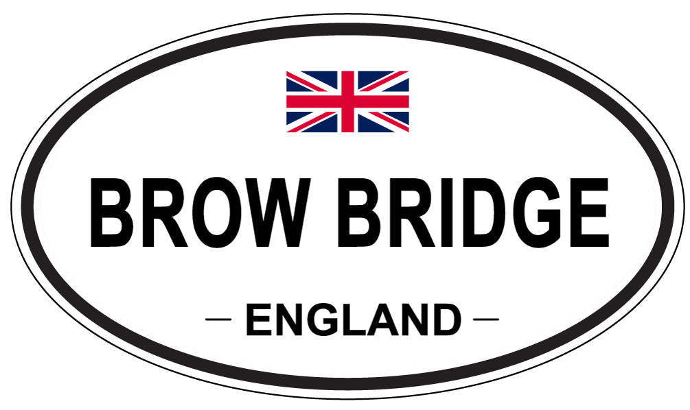 BROW BRIDGE, ENGLAND - Oval Sticker