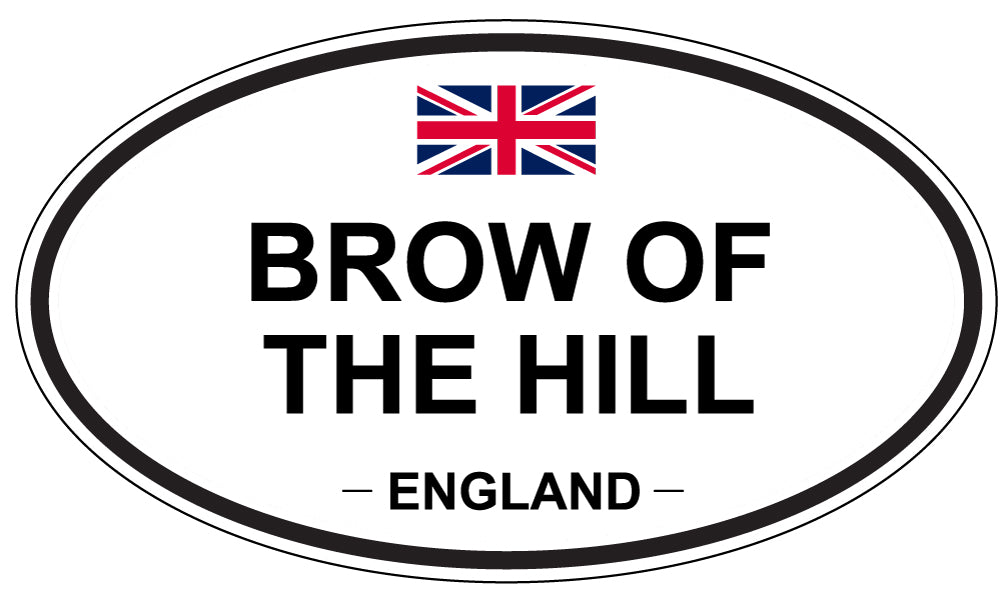 BROW OF THE HILL, ENGLAND - Oval Sticker