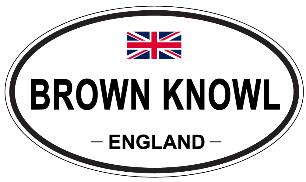 BROWN KNOWL, ENGLAND - Oval Sticker