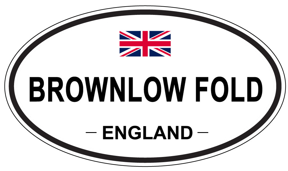 BROWNLOW FOLD, ENGLAND - Oval Sticker