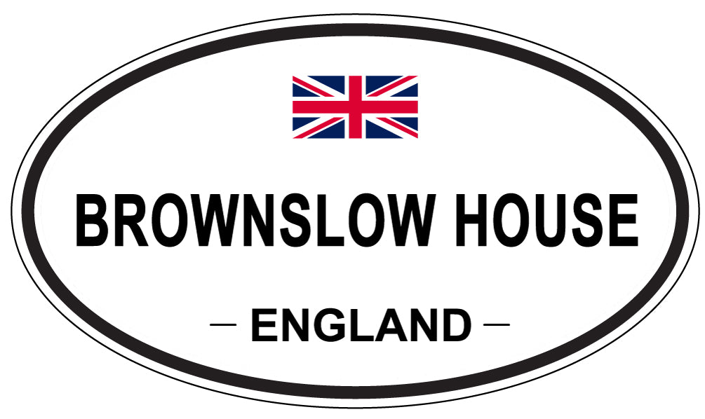 BROWNSLOW HOUSE, ENGLAND - Oval Sticker