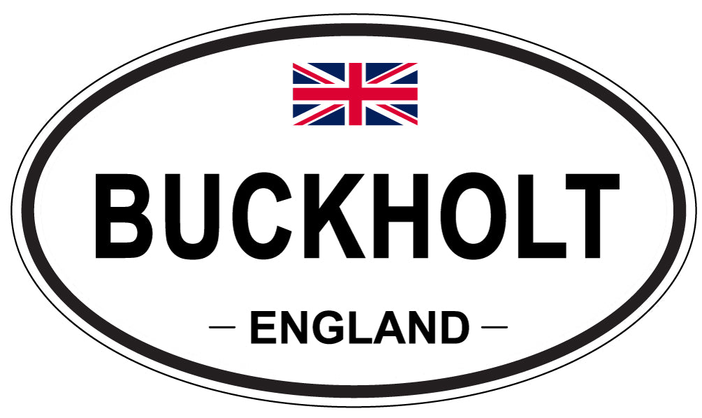 BUCKHOLT, ENGLAND - Oval Sticker