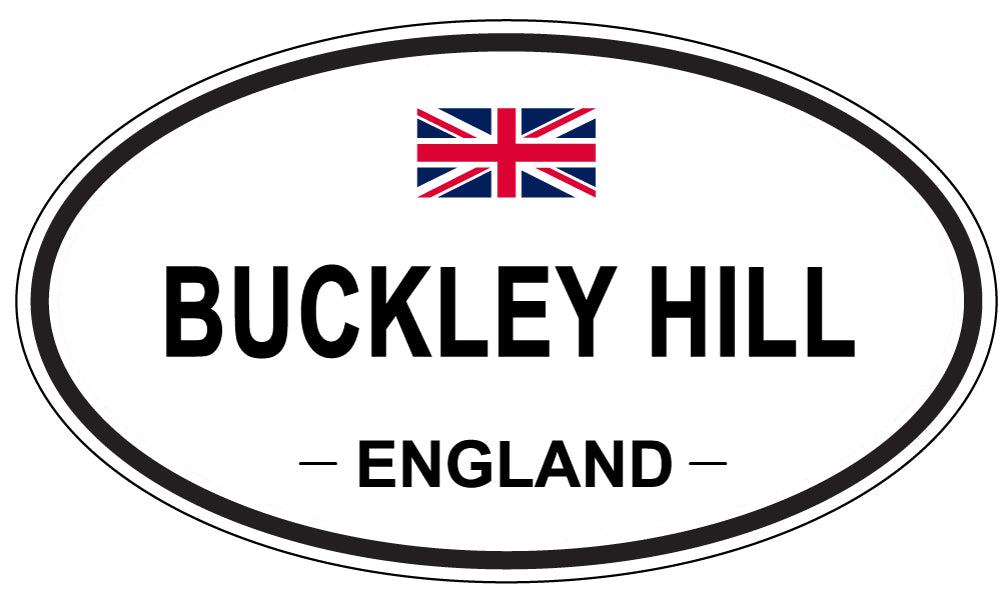 BUCKLEY HILL, ENGLAND - Oval Sticker