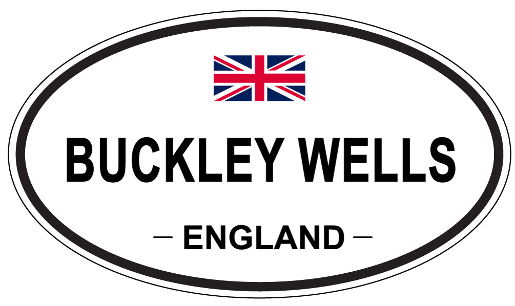 BUCKLEY WELLS, ENGLAND - Oval Sticker