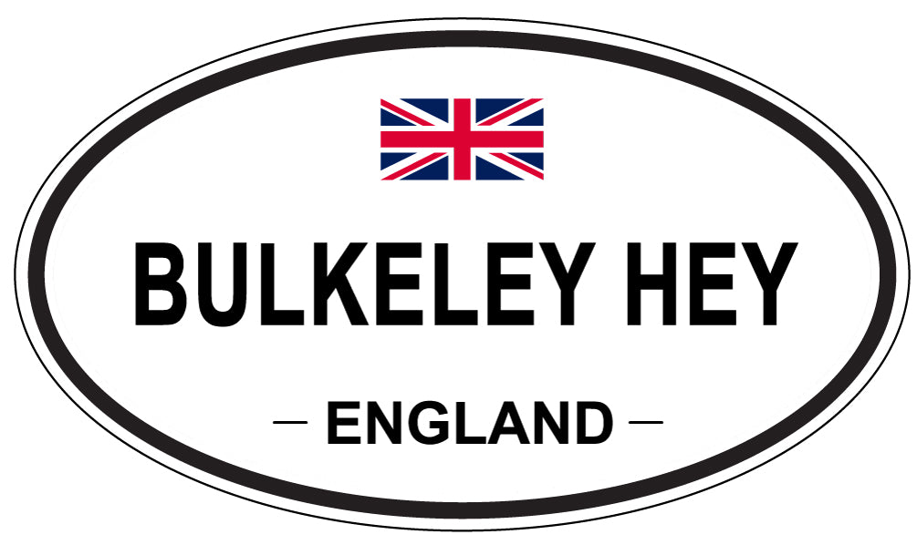 BULKELEY HEY, ENGLAND - Oval Sticker