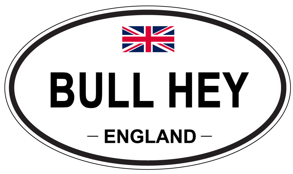 BULL HEY, ENGLAND - Oval Sticker