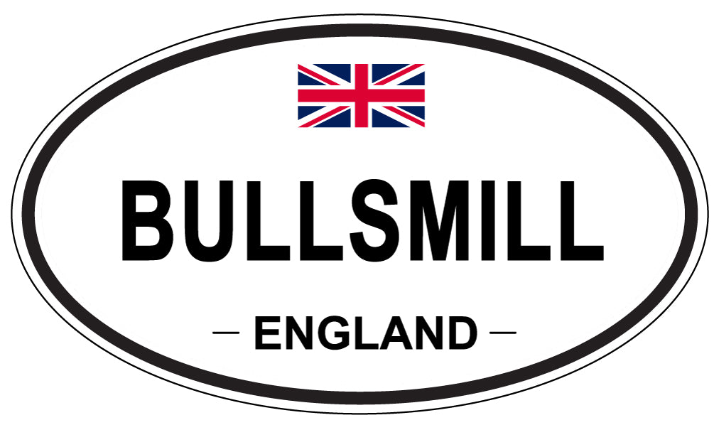 BULLSMILL, ENGLAND - Oval Sticker
