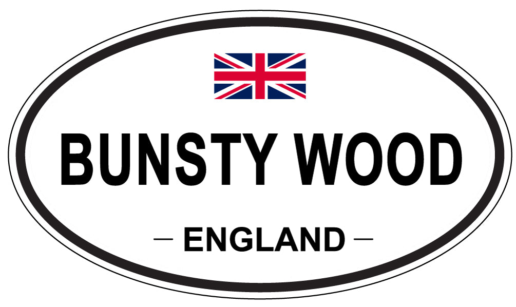 BUNSTY WOOD, ENGLAND - Oval Sticker