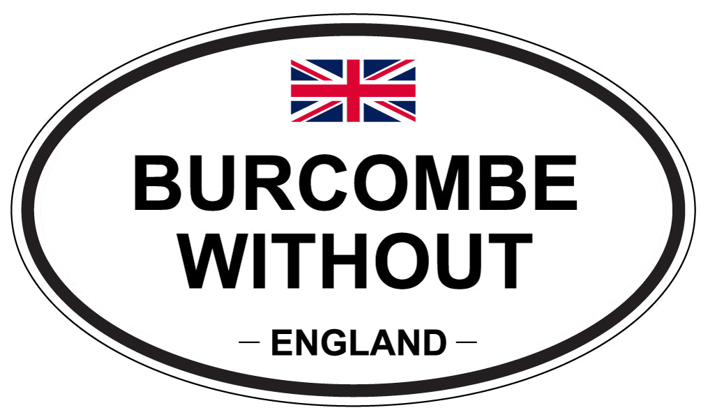 BURCOMBE WITHOUT, ENGLAND - Oval Sticker