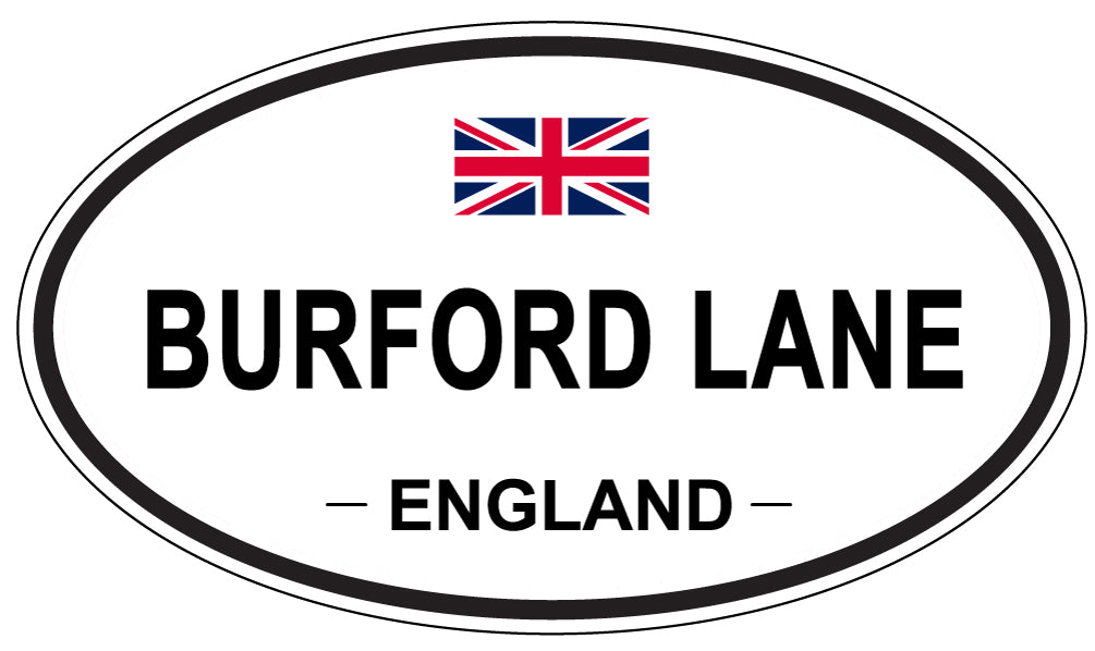 BURFORD LANE, ENGLAND - Oval Sticker