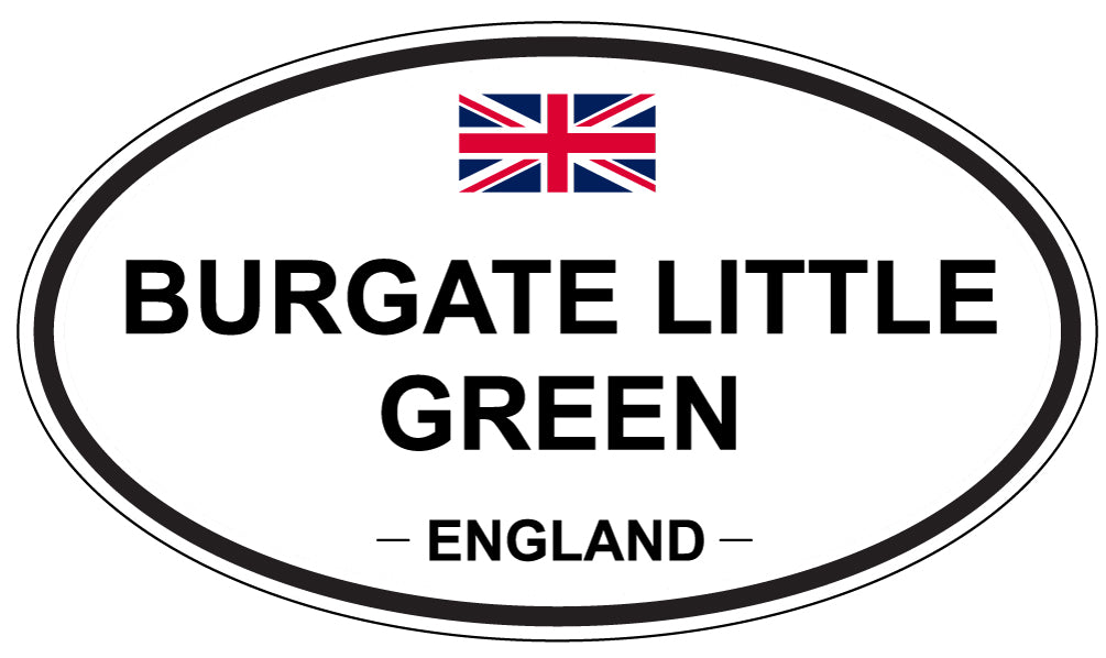 BURGATE LITTLE GREEN, ENGLAND - Oval Sticker