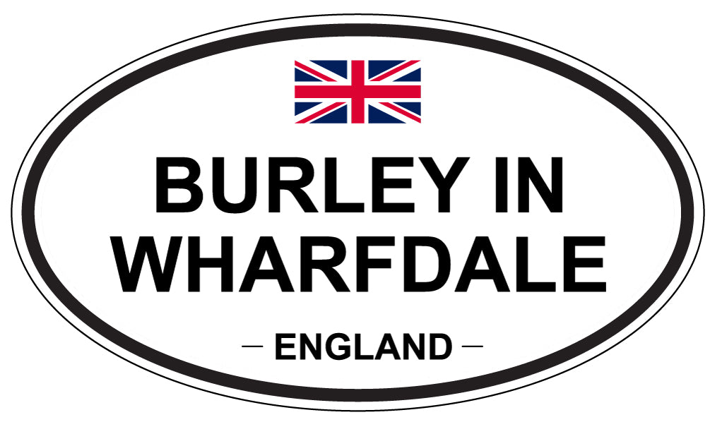 BURLEY IN WHARFDALE, ENGLAND - Oval Sticker