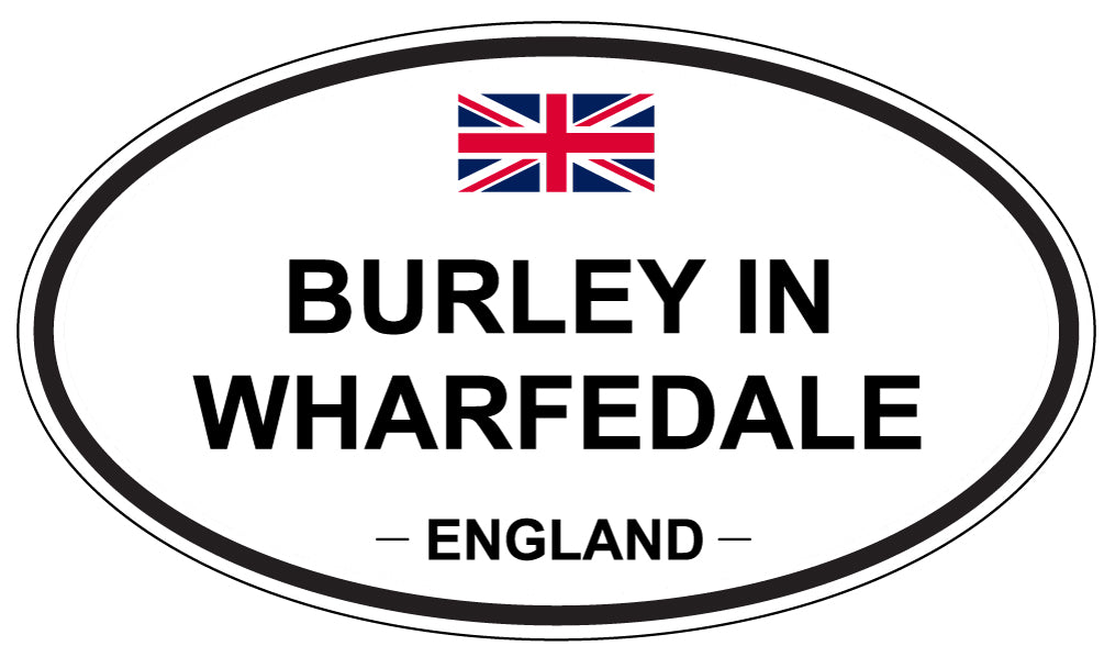 BURLEY IN WHARFEDALE, ENGLAND - Oval Sticker