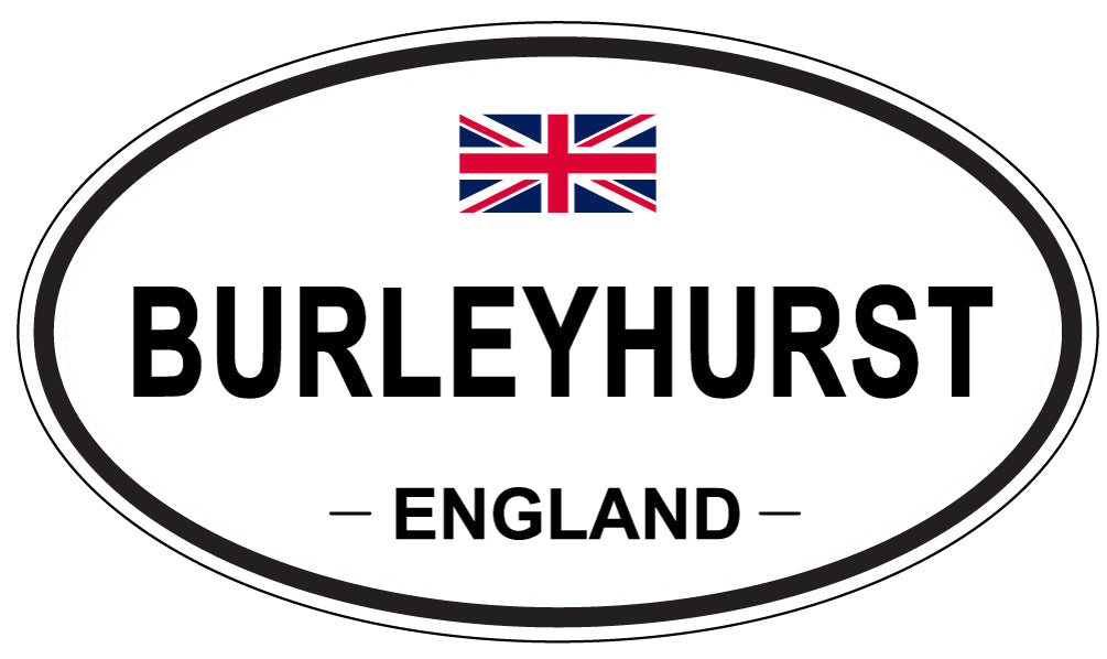 BURLEYHURST, ENGLAND - Oval Sticker