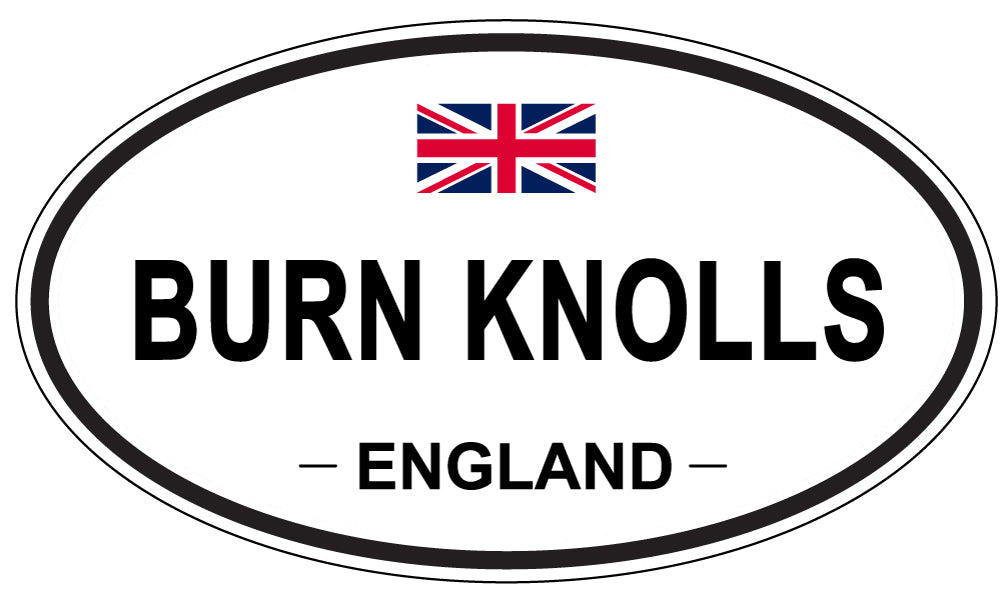BURN KNOLLS, England - Oval Magnet