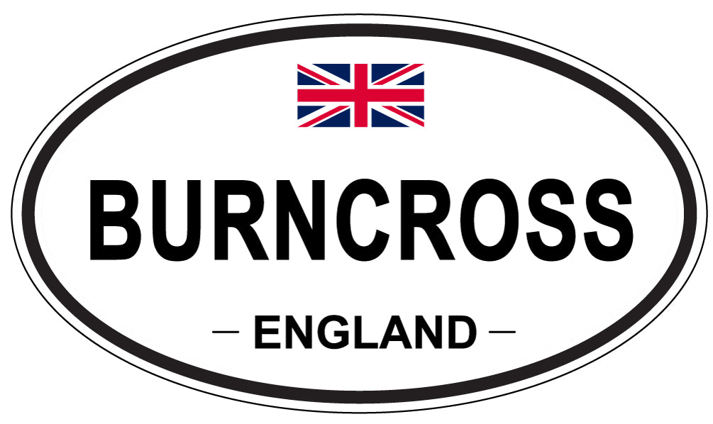BURNCROSS, ENGLAND - Oval Sticker