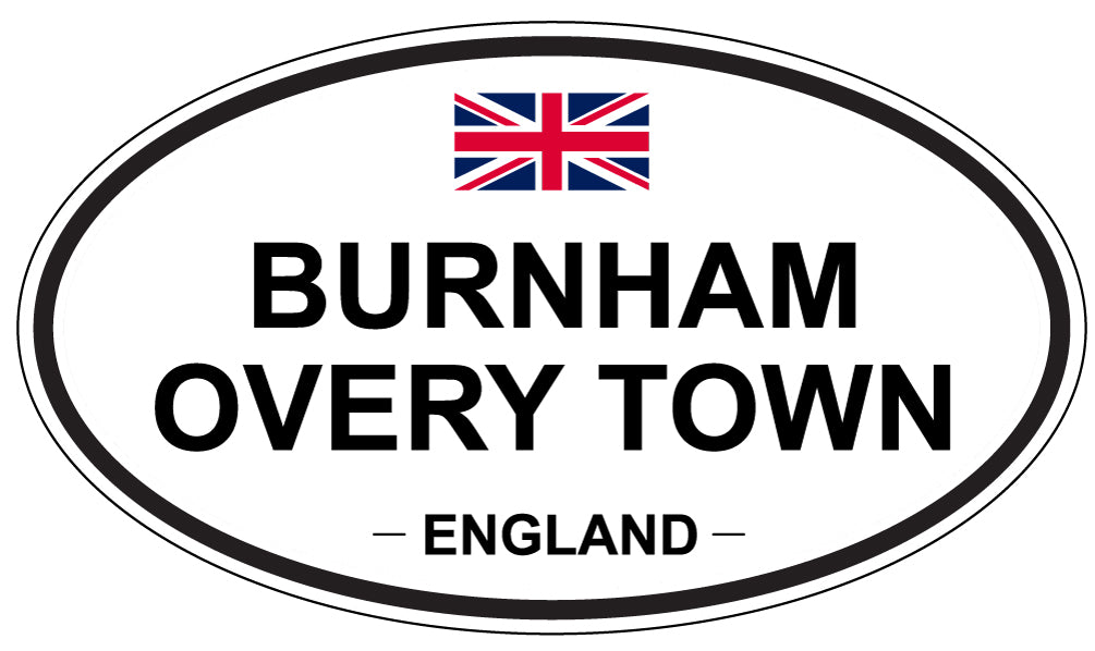BURNHAM OVERY TOWN, ENGLAND - Oval Sticker