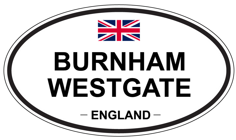 BURNHAM WESTGATE, ENGLAND - Oval Sticker