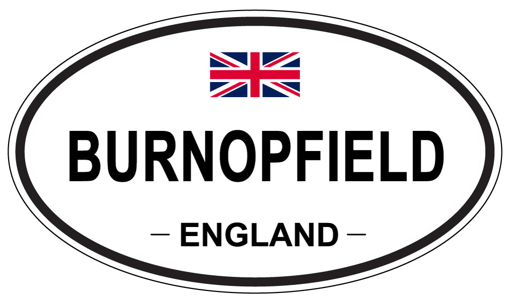 BURNOPFIELD, ENGLAND - Oval Sticker