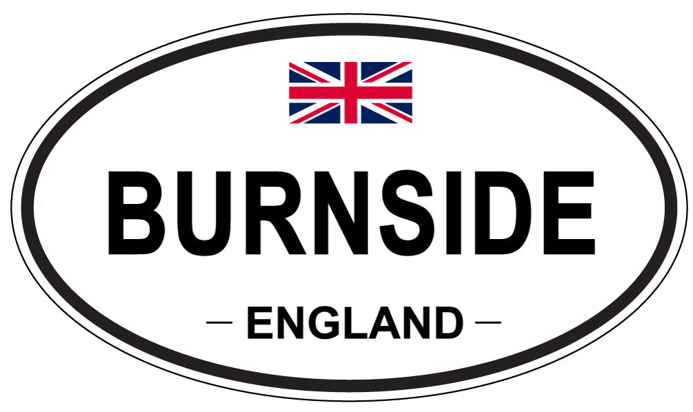 BURNSIDE, ENGLAND - Oval Sticker