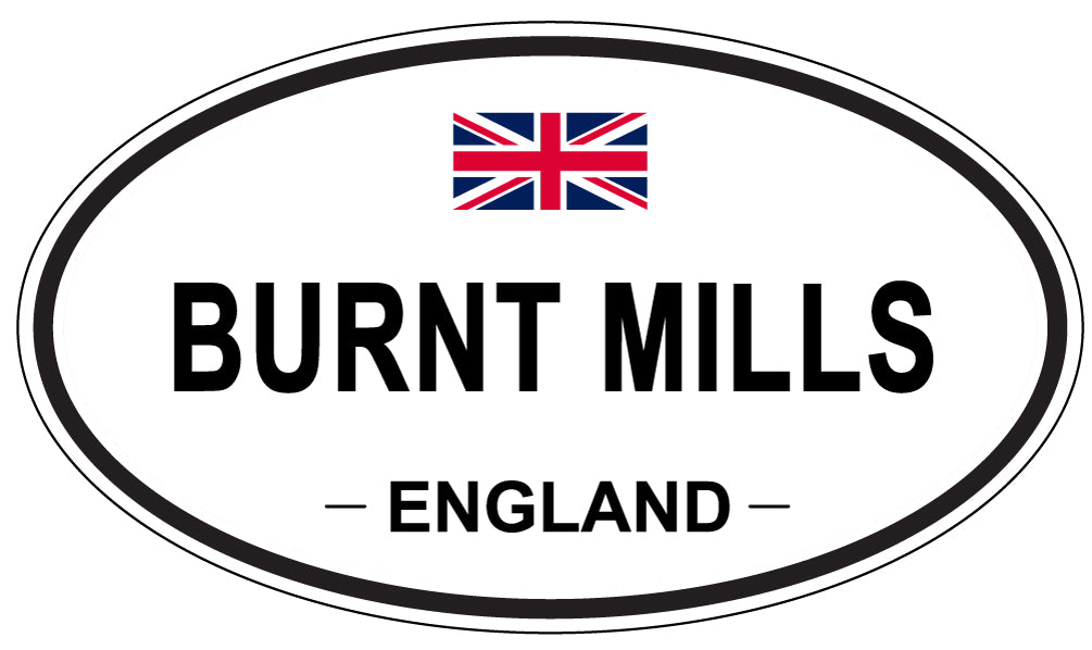 BURNT MILLS, ENGLAND - Oval Sticker