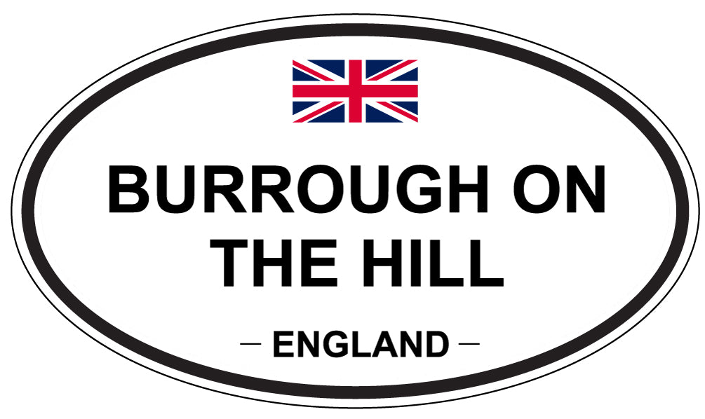BURROUGH ON THE HILL, ENGLAND - Oval Sticker