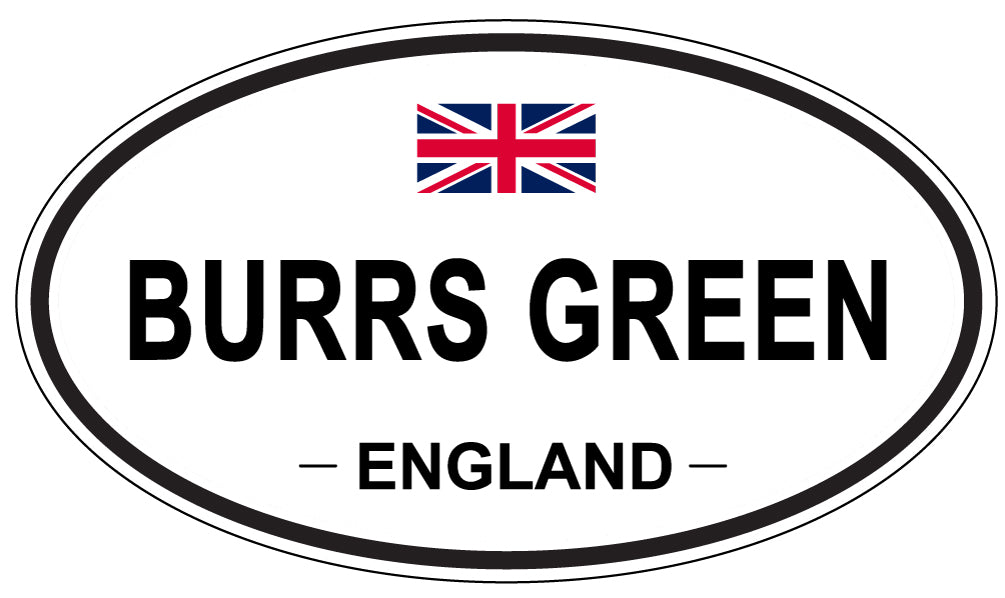 BURRS GREEN, ENGLAND - Oval Sticker