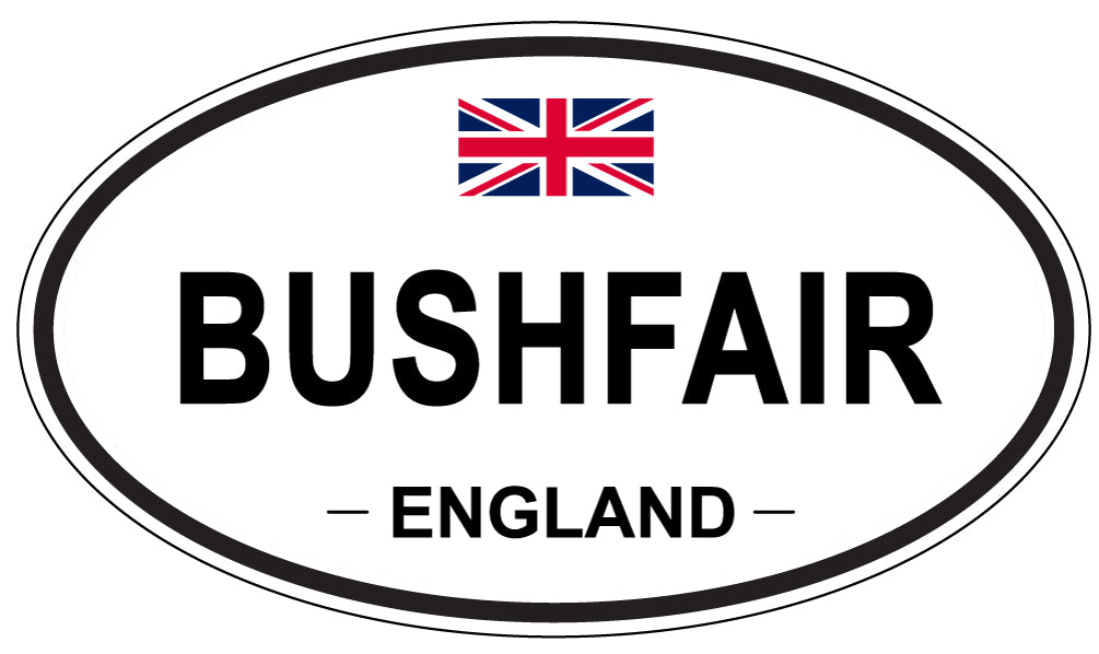 BUSHFAIR, ENGLAND - Oval Sticker